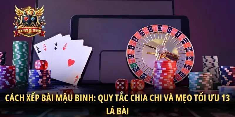 cách xếp bài mậu binh