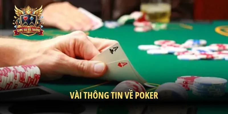 Vài thông tin về Poker